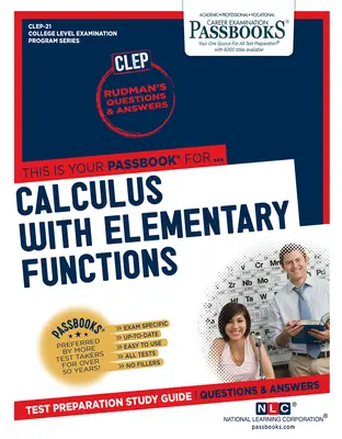 Cálculo con funciones elementales (CLEP-21): Passbooks Guía de Estudio - Calculus with Elementary Functions (CLEP-21): Passbooks Study Guide