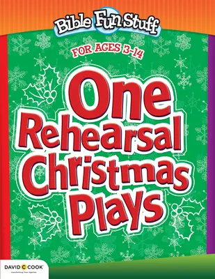 Obras de Navidad de un solo ensayo: De preescolar a secundaria - One Rehearsal Christmas Plays: Preschool Through Middle School