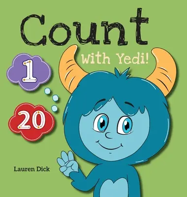 Cuenta con Yedi!: (3-5 años) ¡Practica con Yedi! (Contar, Números, 1-20) - Count With Yedi!: (Ages 3-5) Practice With Yedi! (Counting, Numbers, 1-20)