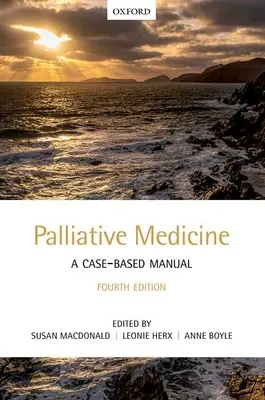 Medicina paliativa: A Case-Based Manual - Palliative Medicine: A Case-Based Manual