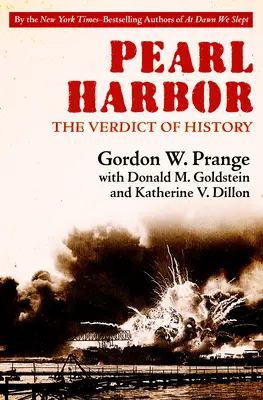 Pearl Harbor: El veredicto de la Historia - Pearl Harbor: The Verdict of History