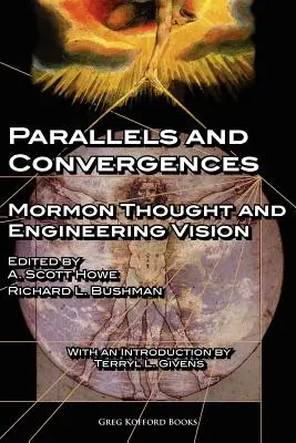 Paralelismos y convergencias: Pensamiento mormón y visión de la ingeniería - Parallels and Convergences: Mormon Thought and Engineering Vision