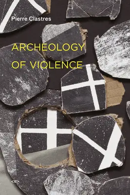 Arqueología de la violencia - Archeology of Violence