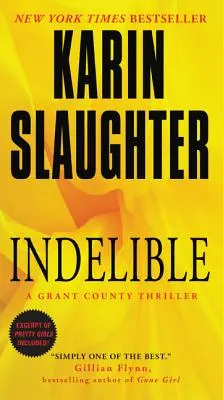 Indeleble: Un thriller del condado de Grant - Indelible: A Grant County Thriller