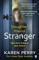 Stranger - El thriller psicológico que no te dejará indiferente con un final que te dejará boquiabierto. - Stranger - The unputdownable psychological thriller with an ending that will blow you away