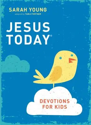 Devociones Jesús Hoy para niños - Jesus Today Devotions for Kids