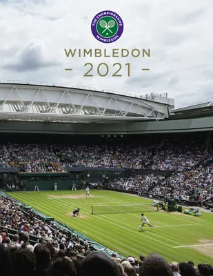 Wimbledon 2021: La Revisión Oficial de los Campeonatos - Wimbledon 2021: The Official Review of the Championships