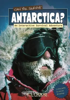 ¿Puedes sobrevivir en la Antártida? Una aventura interactiva de supervivencia - Can You Survive Antarctica?: An Interactive Survival Adventure