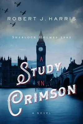 Un estudio en carmesí: Sherlock Holmes 1942 - A Study in Crimson: Sherlock Holmes 1942