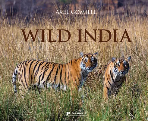 La India salvaje - Wild India