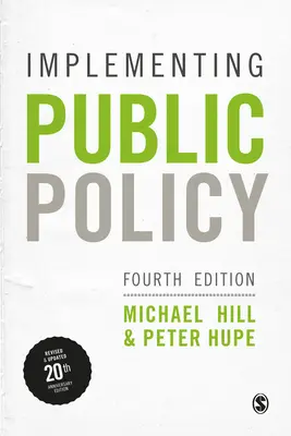 Implementación de políticas públicas: Una introducción al estudio de la gobernanza operativa - Implementing Public Policy: An Introduction to the Study of Operational Governance