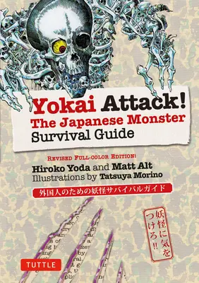Yokai Attack: Guía de supervivencia de los monstruos japoneses - Yokai Attack!: The Japanese Monster Survival Guide