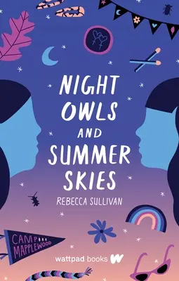 Los búhos nocturnos y los cielos de verano - Night Owls and Summer Skies