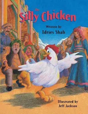 El pollo tonto - The Silly Chicken