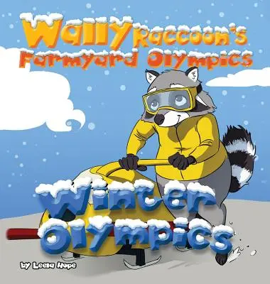 Wally Raccoon's Farmyard Olympics - Olimpiadas de invierno - Wally Raccoon's Farmyard Olympics - Winter Olympics