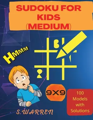 Sudoku para niños: Sudokus para niños de nivel medio - Sudoku For Kids: Sudoku Puzzles For Kids Medium Levels