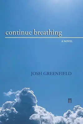 Seguir respirando - Continue Breathing