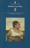 Marina Carr: Obras 2 - En la colina de Raftery; Ariel; La mujer y el espantapájaros; El sueño de Cordelia; Mármol - Marina Carr: Plays 2 - On Raftery's Hill; Ariel; Woman and Scarecrow; The Cordelia Dream; Marble