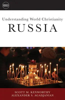 Comprender el cristianismo mundial: Rusia - Understanding World Christianity: Russia