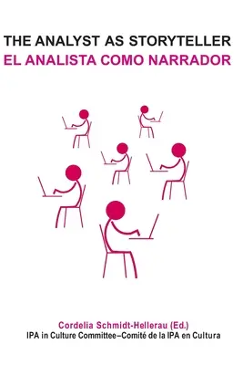 The Analyst as Storyteller / El Analista Como Narrador