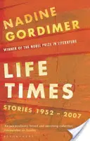 Tiempos de vida - Historias 1952-2007 - Life Times - Stories 1952-2007