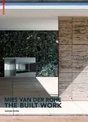 Mies van der Rohe - La obra construida - Mies van der Rohe - The Built Work