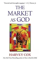 El mercado como Dios - The Market as God