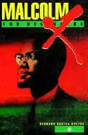 Malcolm X para principiantes - Malcolm X for Beginners