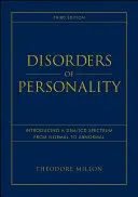 Trastornos de la personalidad: Presentación de un espectro Dsm / CIE de lo normal a lo anormal - Disorders of Personality: Introducing a Dsm / ICD Spectrum from Normal to Abnormal