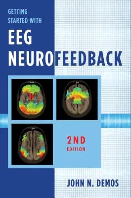 Primeros pasos con el EEG Neurofeedback - Getting Started with Eeg Neurofeedback