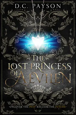 La princesa perdida de Aevilen - The Lost Princess of Aevilen