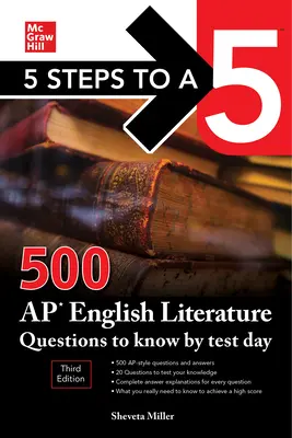 5 Steps to a 5: 500 AP English Literature Questions to Know by Test Day, Third Edition (en inglés) - 5 Steps to a 5: 500 AP English Literature Questions to Know by Test Day, Third Edition