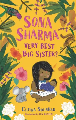 Sona Sharma, ¿la mejor hermana mayor? - Sona Sharma, Very Best Big Sister?