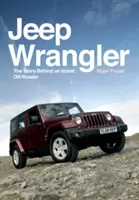 Jeep Wrangler: La historia de un todoterreno icónico - Jeep Wrangler: The Story Behind an Iconic Off-Roader