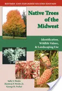 Árboles autóctonos del Medio Oeste: Identificación, valor para la fauna y uso paisajístico - Native Trees of the Midwest: Identification, Wildlife Value, and Landscaping Use