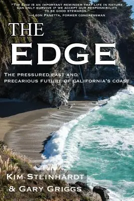 El borde: el pasado bajo presión y el precario futuro de la costa de California - The Edge: The Pressured Past and Precarious Future of California's Coast