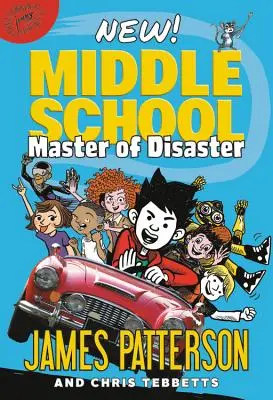 Secundaria: El maestro del desastre - Middle School: Master of Disaster