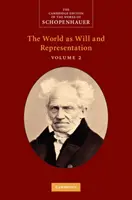 Schopenhauer: El mundo como voluntad y representación - Schopenhauer: The World as Will and Representation