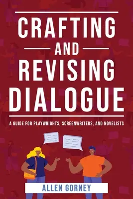 Elaboración y revisión del diálogo - Crafting and Revising Dialogue