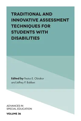 Técnicas de evaluación tradicionales e innovadoras para alumnos con discapacidades - Traditional and Innovative Assessment Techniques for Students with Disabilities