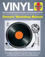 Manual del vinilo: Cómo sacar el máximo partido a tus discos de vinilo y a tu equipo - Vinyl Manual: How to Get the Best from Your Vinyl Records and Kit