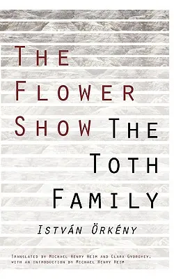 La feria de las flores y la familia Toth - The Flower Show and the Toth Family