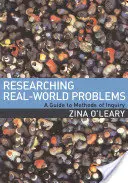 Investigación de problemas del mundo real: Guía de métodos de investigación - Researching Real-World Problems: A Guide to Methods of Inquiry