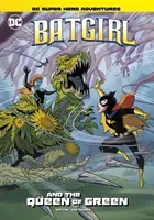 Batgirl y la Reina del Verde - Batgirl and the Queen of Green