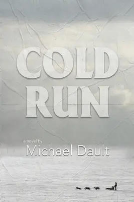 Cold Run (Libro nº 1) - Cold Run (Book #1)