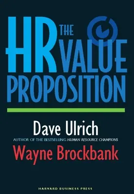 La propuesta de valor de los RRHH - The HR Value Proposition