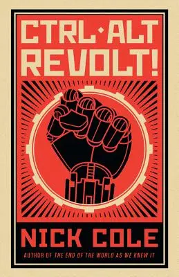 CTRL ALT ¡Revuelta! - CTRL ALT Revolt!