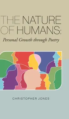 La naturaleza humana: Crecimiento personal a través de la poesía - The Nature of Humans: Personal Growth through Poetry