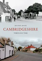 Cambridgeshire a través del tiempo - Cambridgeshire Through Time