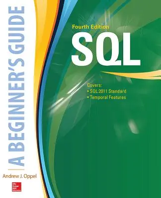 SQL: Guía para principiantes, cuarta edición - Sql: A Beginner's Guide, Fourth Edition